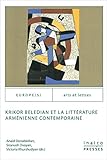 Krikor Beledian et la littérature arménienne contemporaine /