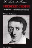 24 Etudes De Chopin Vers Une Interprtation