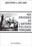 Aux Origines De L'anthropologie Fran%C3%A7aise