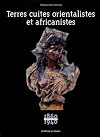 Terres cuites orientalistes et africanistes, 1860-1940
