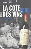 La Cote Des Vins 2005