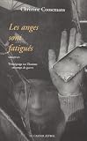Les Anges Sont Fatigues Sarajevo Tmoignages Sur Lhomme En Temps De Guerre