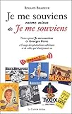 Je Me Souviens Encore Mieux De Je Me Souviens