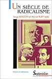 Un Si%C3%A8cle De Radicalisme