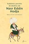 Sublimes paroles et idioties de Nasr Eddin Hodja