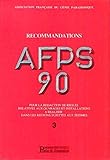 Recommandations Afps 90 Pour La Rdaction De Rgles Relatives Aux Ouvrages Et Installations Raliser Dans Les Rgions Sujettes Aux Sismes Tome 3 Dans Les Rgions Sujettes Aux Sismes