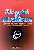 Scurit Et Urbanisme La Prise En Compte De La Scurit Routire Dans Lamnagement