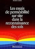 Les Essais De Permabilit Sur Site Dans La Reconnaissance Des Sols