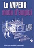 La Vapeur Mode Demploi Rseaux Thermiques Et Quipements Sous Pression