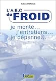 Labc Du Froid Je Monte Jentretiens Je Dpanne