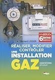 Raliser Modifier Contrler Une Installation Gaz Habitations Et Erp