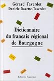 Dictionnaire Du Franais Rgional De Bourgogne
