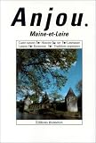 Anjou Maineetloire Cadre Naturel Histoire Art Litterature