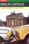 Berlin capitale, un choc d'identités et de culture