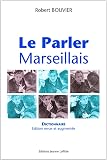 Le Parler Marseillais   Dictionnaire