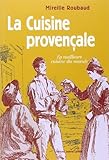 La Cuisine Provenale Et Nioise 350 Recettes Simples Saines Savoureuses