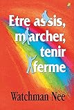 %C3%AAtre Assis, Marcher, Tenir Ferme