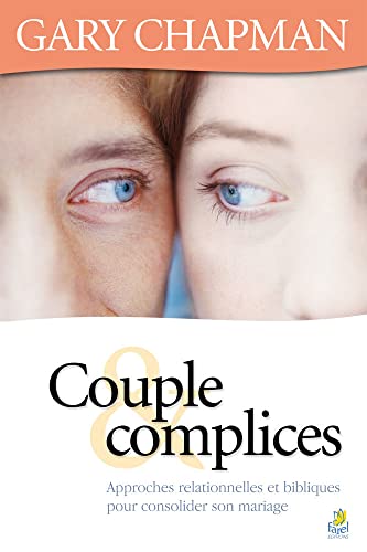 Couple et Complices - Gary Chapman