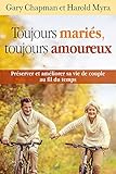 Toujours Mari%C3%A9s, Toujours Amoureux