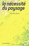 La Ncessit Du Paysage