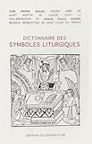 Dictionnaire Des Symboles Liturgiques
