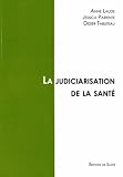 La Judiciarisation De La Sant