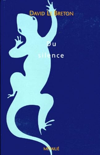 Le Silence. Essai d'anthropologie