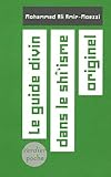 Le Guide Divin Dans Le Shisme Originel Aux Sources De Lsotrisme En Islam