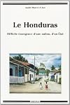 Le Honduras : Difficile émergence d'une nation, d'un Etat