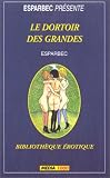 Le Dortoir Des Grandes