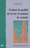 Evaluer La Qualit De La Vie En Maison De Retraite
