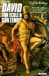 Louis David, son ecole & et [sic] son temps: Souvenirs