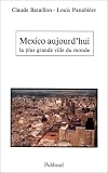 Mexico Aujourdhui La Plus Grande Ville Du Monde