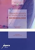 Travaux Dirigs Et Exercices De Microbiologie Bac Biochimie Gnie Biologique