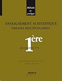 Enseignement Scientifique En Classe De 1e L Thmes Disciplinaires Physiquechimiesciences De La Vie Et De La Terre