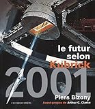 2001, Le Futur Selon Kubrick