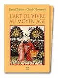 Lart De Vivre Au Moyen Age Codex Vindobonensis Series Nova 2644 Conserv La Bibliothque Nationale Dautriche