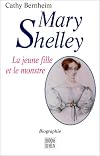 Mary Shelley : La jeune fille et le monstre
