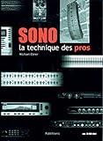 Sonorisation Musicale : La Technique Des Pros (avec Cd Rom)