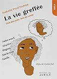 La Vie Greff%C3%A9e