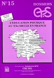 Lducation Physique Au Xxe Sicle En France