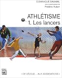 Athltisme Tome 1 Les Lancers