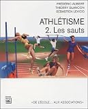 Athltisme Tome 2 Les Sauts