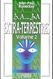 B.a. Ba Des Extra Terrestres: Volume 2