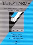 B%C3%A9ton Arm%C3%A9 : Armatures, Coffrages, Poteaux, Poutres, Planchers, Balcons, Escalier