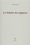 Le Salaire Du Zappeur