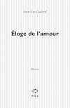 Éloge de l'amour: Phrases