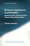 Ecritures romanesques et philosophie : Hermann Broch, Hermann Hesse, Thomas Mann, Robert Musil