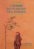Lhomme Qui Plantait Des Arbres