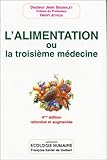 L'alimentation Ou La Troisi%C3%A8me M%C3%A9decine ,quatri%C3%A8me %C3%A9dition
